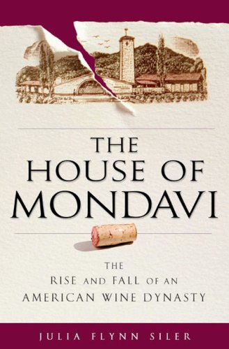 The House of Mondavi