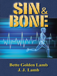 Medical thriller by Bette & J.J. Lamb